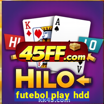 futebol play hdd